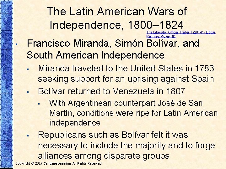 The Latin American Wars of Independence, 1800– 1824 The Liberator Official Trailer 1 (2014) The Latin American Wars of Independence, 1800– 1824 The Liberator Official Trailer 1 (2014)