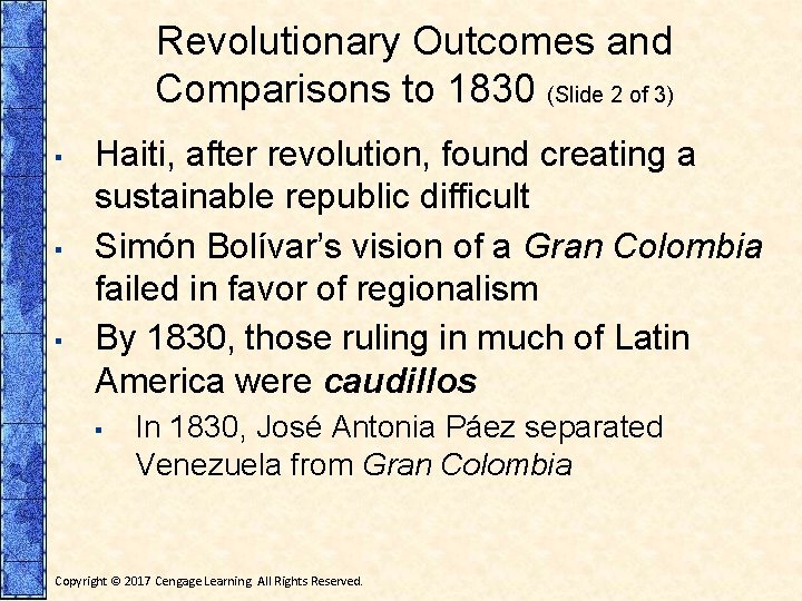 Revolutionary Outcomes and Comparisons to 1830 (Slide 2 of 3) ▪ ▪ ▪ Haiti,