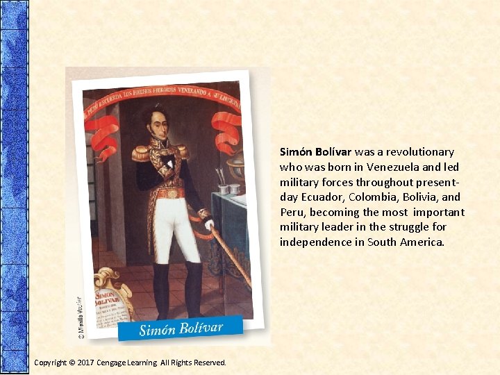 Simón Bolívar was a revolutionary who was born in Venezuela and led military forces Simón Bolívar was a revolutionary who was born in Venezuela and led military forces