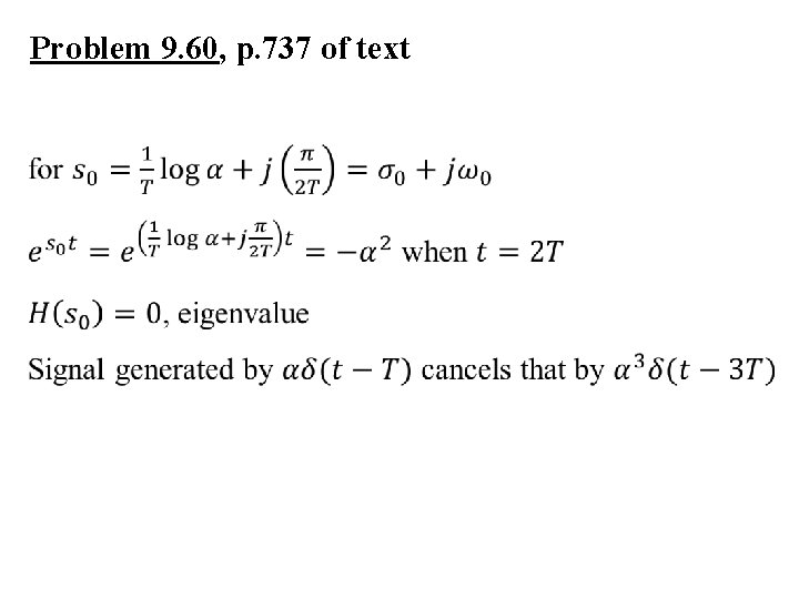 Problem 9. 60, p. 737 of text Problem 9. 60, p. 737 of text