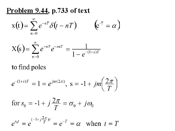 Problem 9. 44, p. 733 of text Problem 9. 44, p. 733 of text