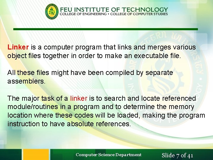 Linker is a computer program that links and merges various object files together in