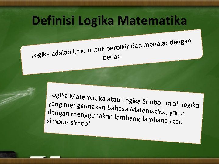 Definisi Logika Matematika r den a l a n e m n a d