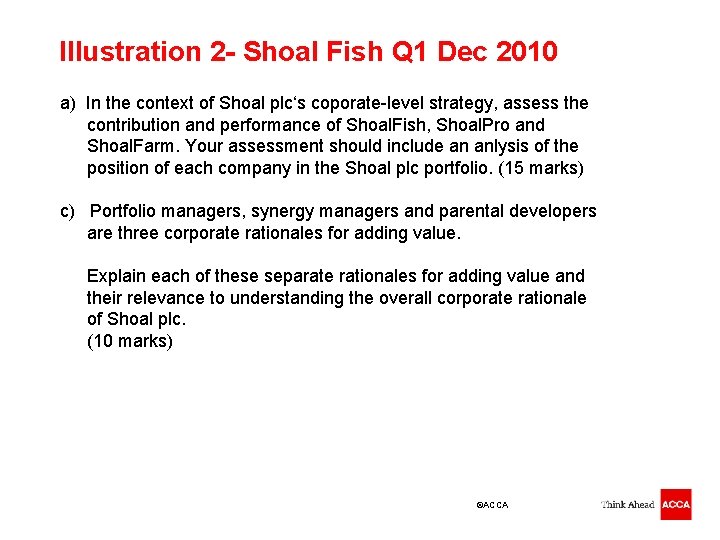 Illustration 2 - Shoal Fish Q 1 Dec 2010 a) In the context of