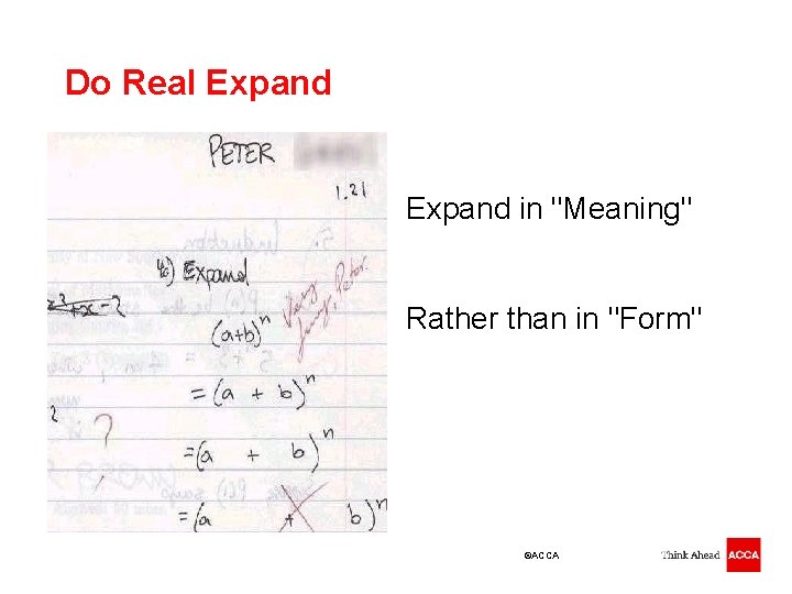 Do Real Expand in "Meaning" Rather than in "Form" ©ACCA 