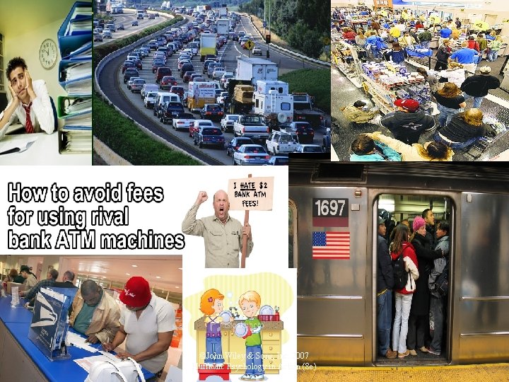 ©John Wiley & Sons, Inc. 2007 Huffman: Psychology in Action (8 e) 