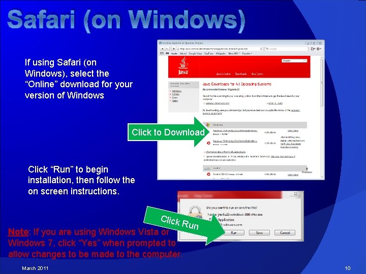Safari (on Windows) If using Safari (on Windows), select the “Online” download for your