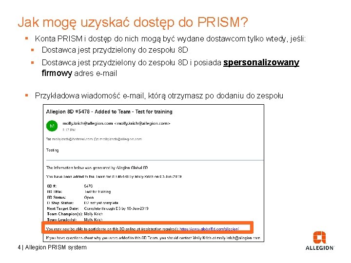 Jak mogę uzyskać dostęp do PRISM? § Konta PRISM i dostęp do nich mogą