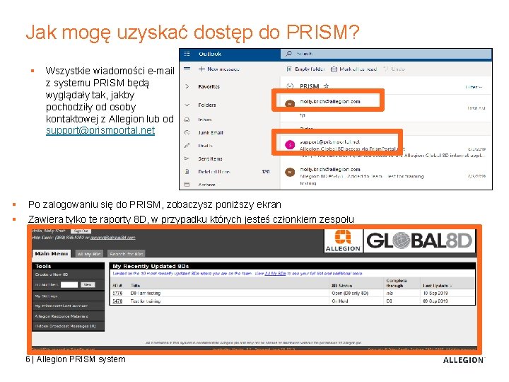 Jak mogę uzyskać dostęp do PRISM? § § § Wszystkie wiadomości e-mail z systemu