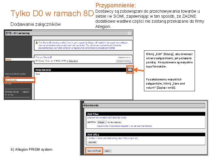 Przypomnienie: są zobowiązani do przechowywania towarów u Tylko D 0 w ramach 8 D