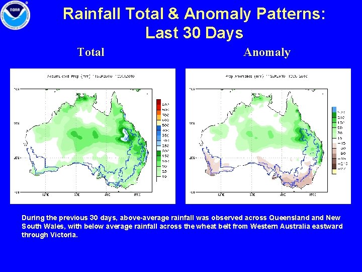 Rainfall Total & Anomaly Patterns: Last 30 Days Total Anomaly During the previous 30