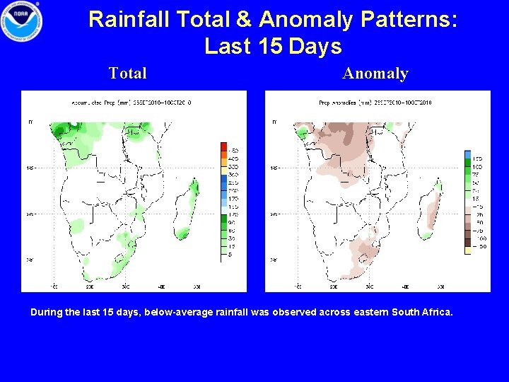 Rainfall Total & Anomaly Patterns: Last 15 Days Total Anomaly During the last 15