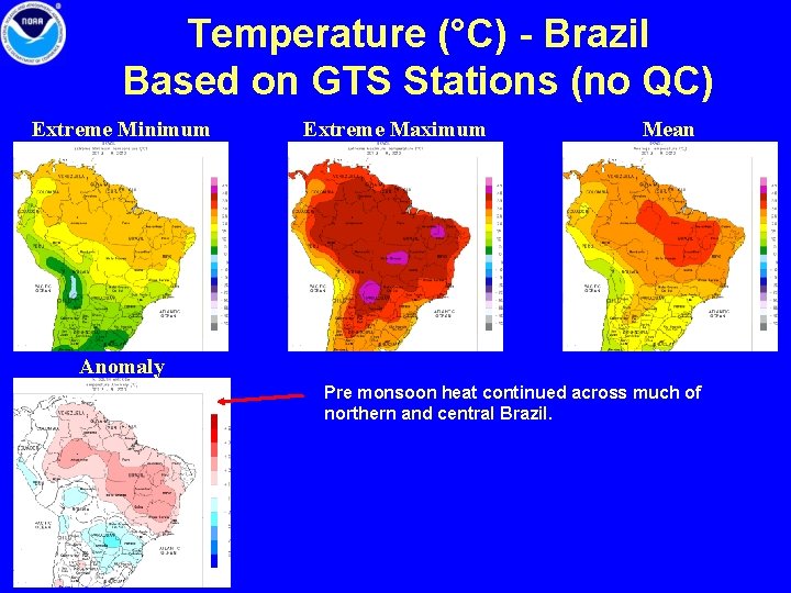 Temperature (°C) - Brazil Based on GTS Stations (no QC) Extreme Minimum Extreme Maximum