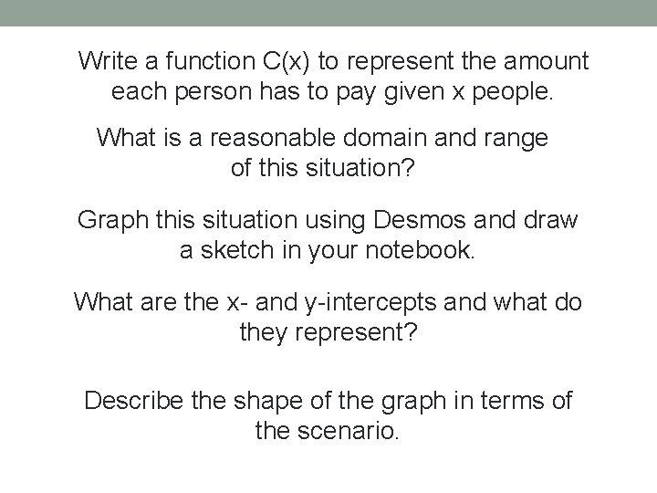 Write a function C(x) to represent the amount each person has to pay given