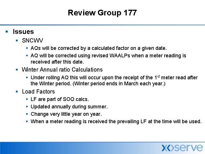 Review Group 177 § Issues § SNCWV § AQs will be corrected by a