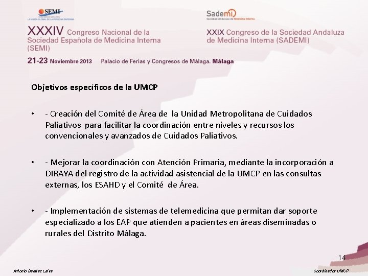 Objetivos específicos de la UMCP • - Creación del Comité de Área de la