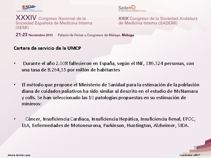 Cartera de servicio de la UMCP • Durante el año 2. 008 fallecieron en