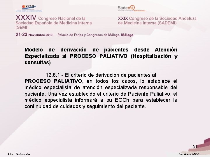 Modelo de derivación de pacientes desde Atención Especializada al PROCESO PALIATIVO (Hospitalización y consultas)