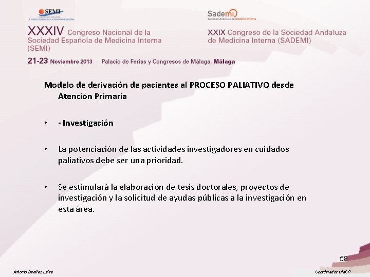 Modelo de derivación de pacientes al PROCESO PALIATIVO desde Atención Primaria • - Investigación