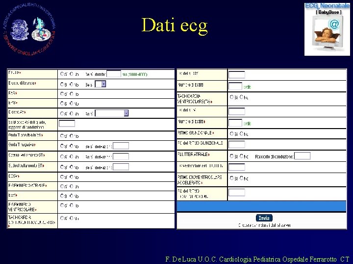 Dati ecg F. De Luca U. O. C. Cardiologia Pediatrica Ospedale Ferrarotto CT 