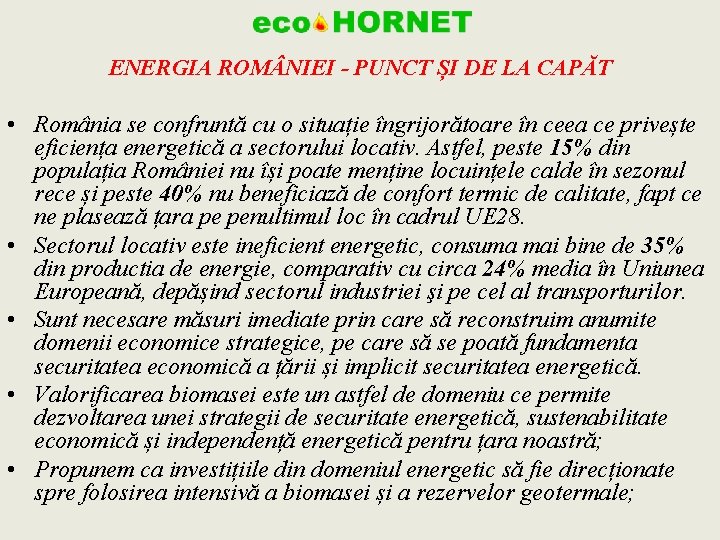 ENERGIA ROM NIEI - PUNCT ȘI DE LA CAPĂT • România se confruntă cu