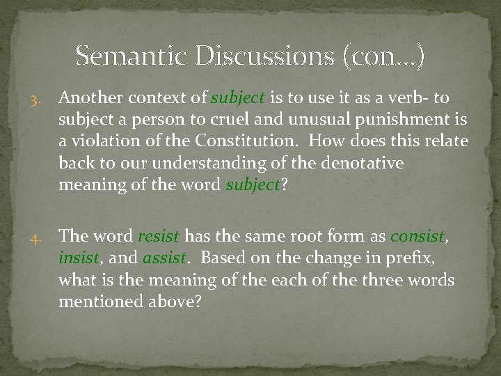 Semantic Discussions (con…) 3. Another context of subject is to use it as a Semantic Discussions (con…) 3. Another context of subject is to use it as a