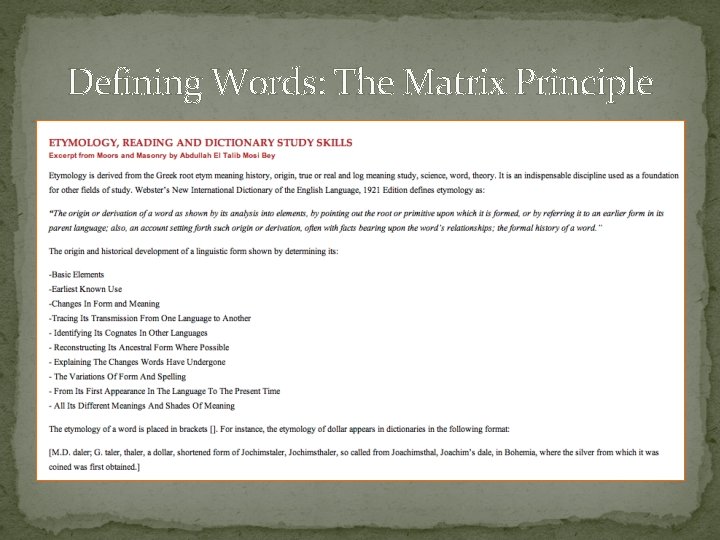 Defining Words: The Matrix Principle Defining Words: The Matrix Principle
