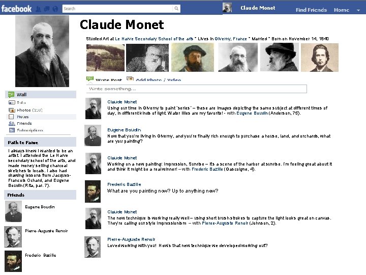 Claude Monet Studied Art at Le Harve Secondary School of the arts * Lives