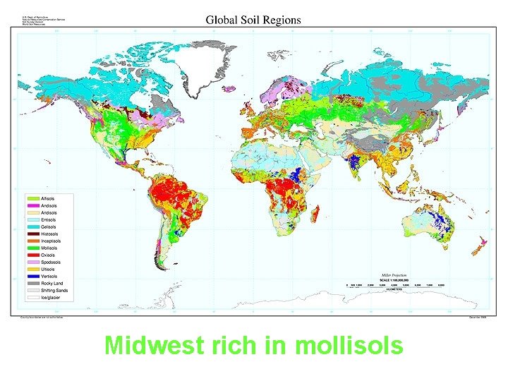 Midwest rich in mollisols 