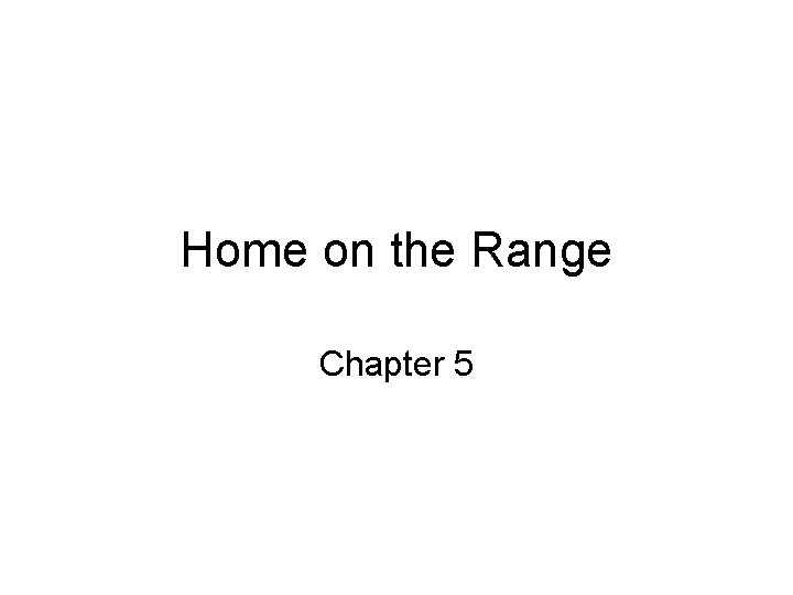 Home on the Range Chapter 5 