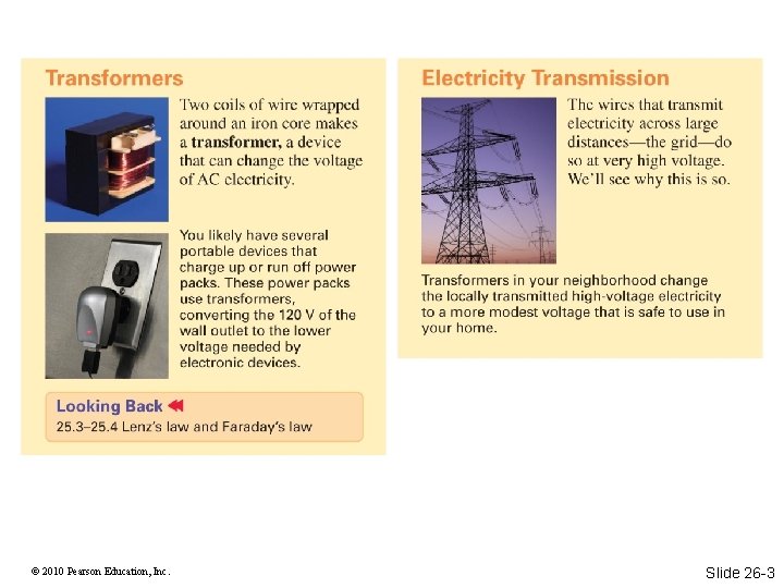 © 2010 Pearson Education, Inc. Slide 26 -3 © 2010 Pearson Education, Inc. Slide 26 -3
