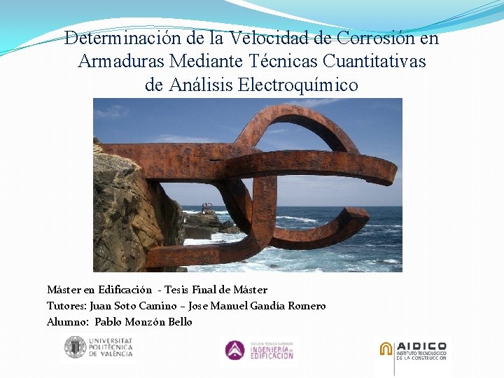 Determinación de la Velocidad de Corrosión en Armaduras Mediante Técnicas Cuantitativas de Análisis Electroquímico