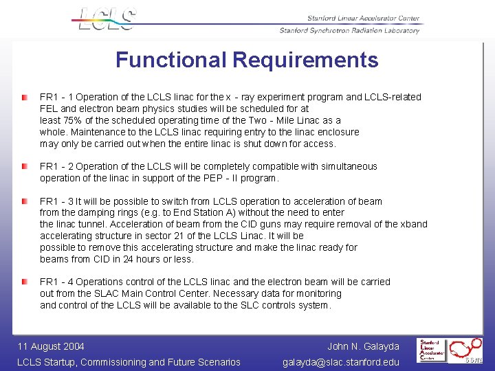 Functional Requirements FR 1‐ 1 Operation of the LCLS linac for the x‐ray experiment