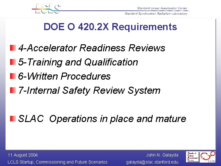 DOE O 420. 2 X Requirements 4 -Accelerator Readiness Reviews 5 -Training and Qualification