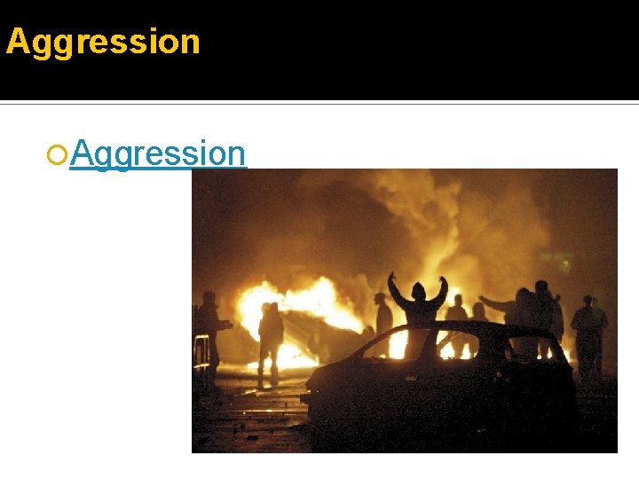 Aggression 