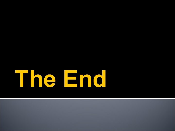 The End 