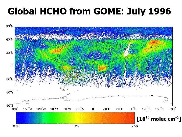 Global HCHO from GOME: July 1996 [1016 molec cm-2] 