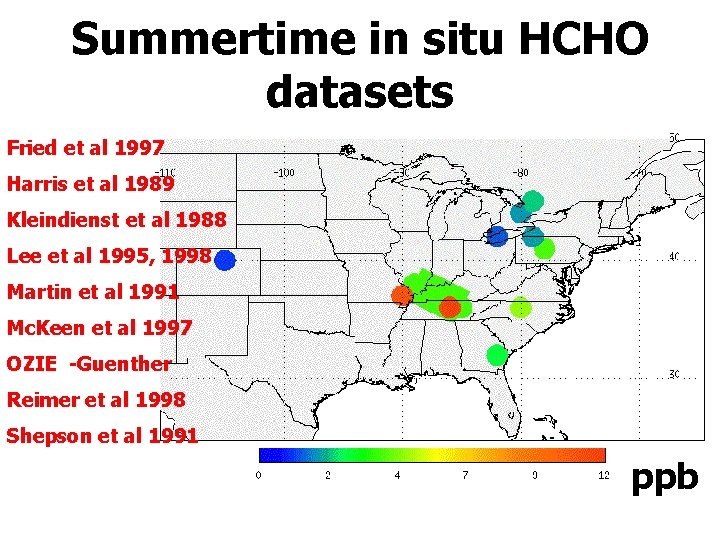 Summertime in situ HCHO datasets Fried et al 1997 Harris et al 1989 Kleindienst