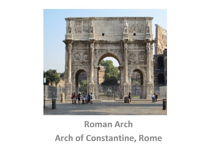Masonry Arch Roman Arch of Constantine, Rome 