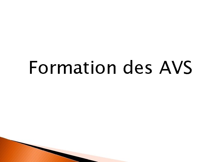 Formation des AVS 