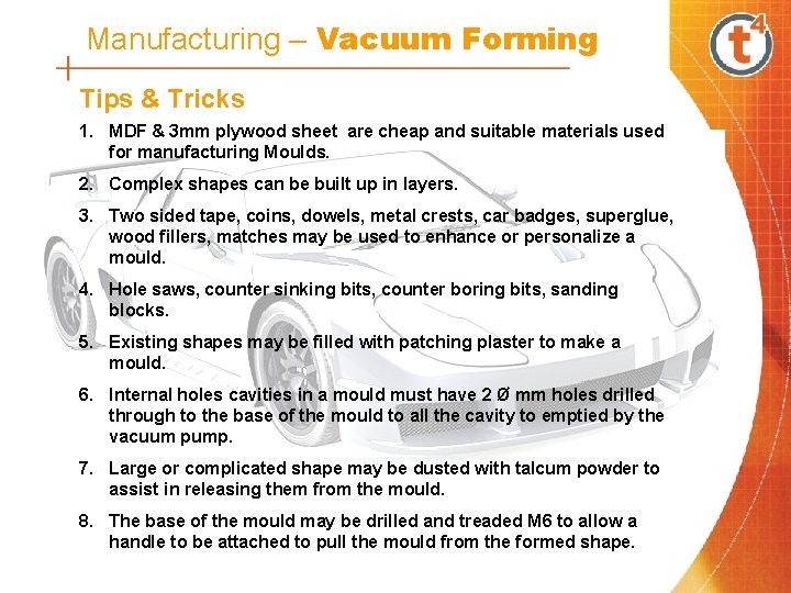 Manufacturing – Vacuum Forming Tips & Tricks 1. MDF & 3 mm plywood sheet