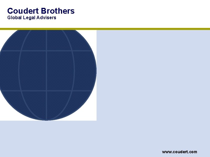 Coudert Brothers Global Legal Advisers Coudert Brothers LLP Global Legal Advisers www. coudert. com