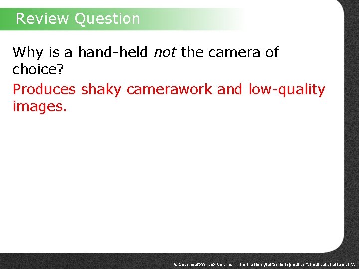 Chapter 3 the video camera and support equipment review answers 3 The Video Camera And Support Equipment Objectives