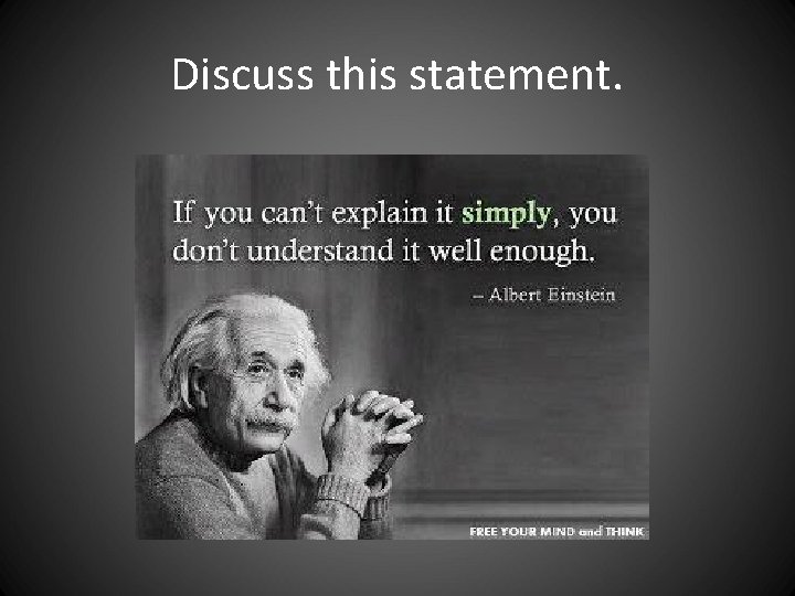 Discuss this statement. Discuss this statement.
