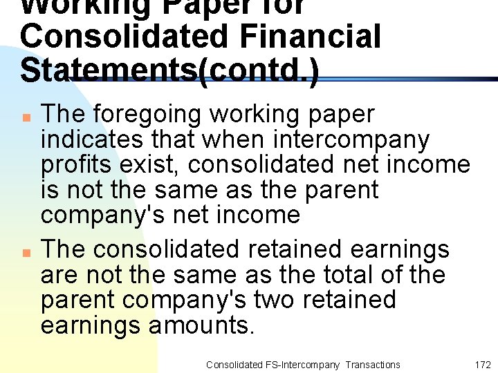 Working Paper for Consolidated Financial Statements(contd. ) n n The foregoing working paper indicates