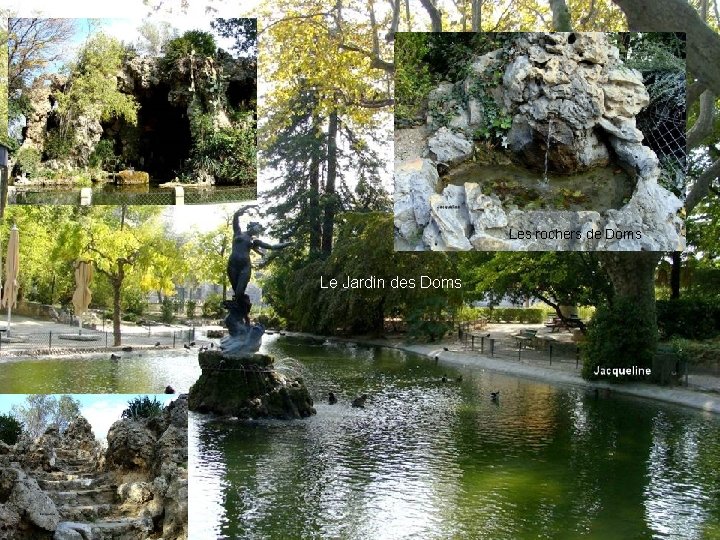 Jardin des Doms Les rochers de Doms Le Jardin des Doms 