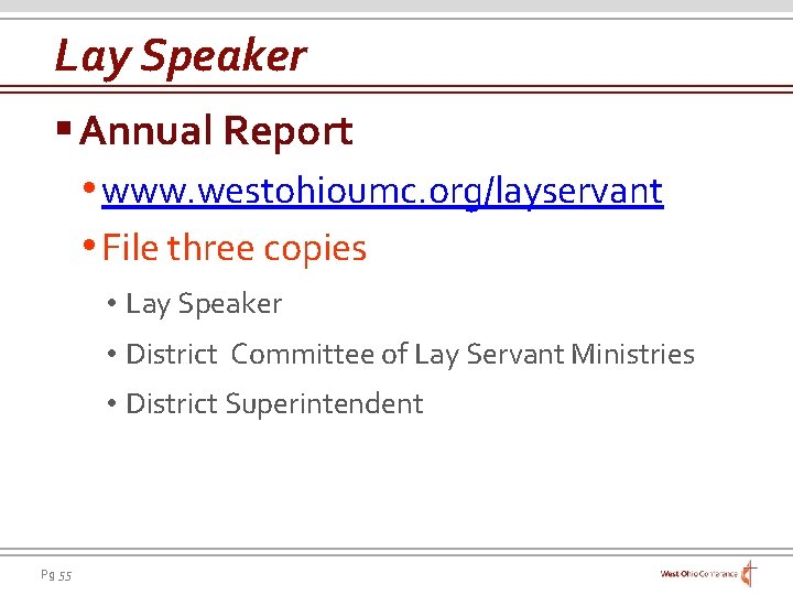 Lay Speaker § Annual Report • www. westohioumc. org/layservant • File three copies •