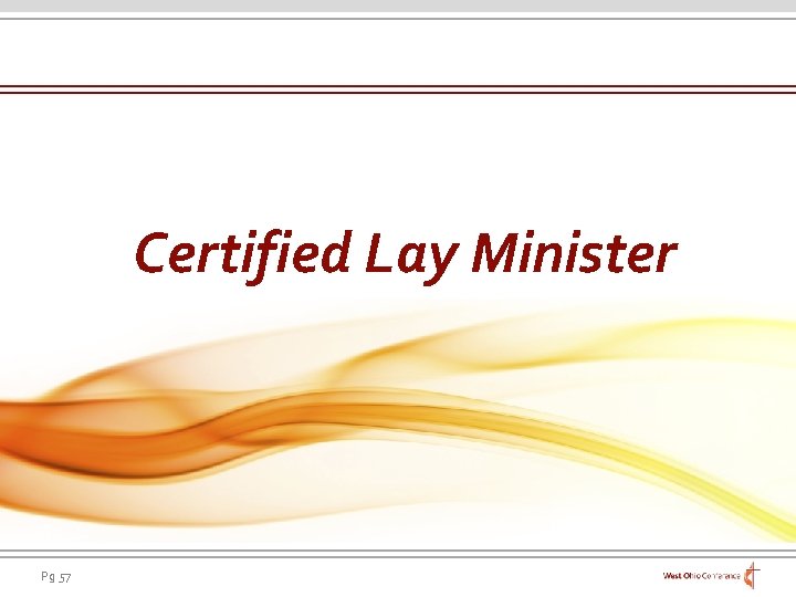 Certified Lay Minister Pg 57 