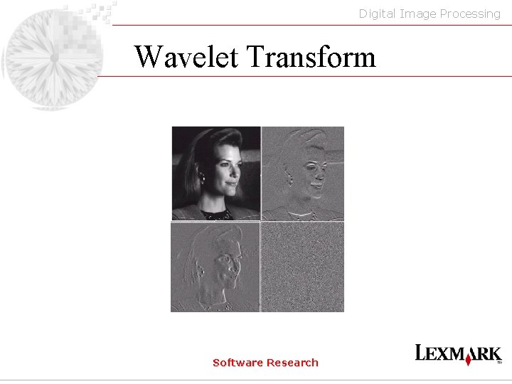 Digital Image Processing Wavelet Transform Software Research 