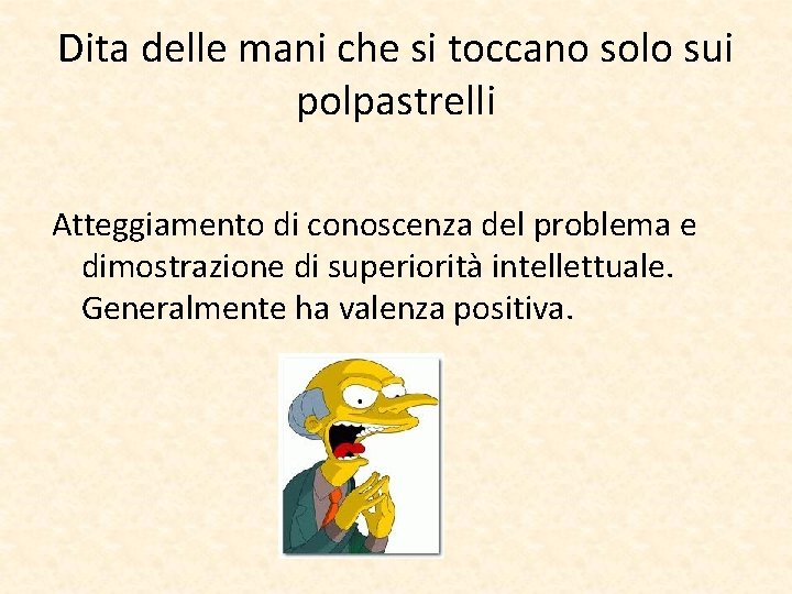 Dita delle mani che si toccano solo sui polpastrelli Atteggiamento di conoscenza del problema